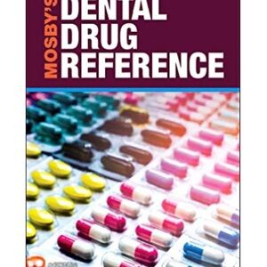 Mosby's Dental Drug Reference Book